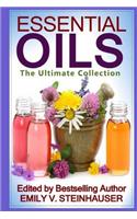 Essential Oils: The Ultimate Collection