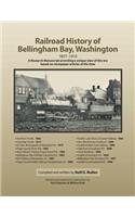 Railroad History of Bellingham Bay, Washington