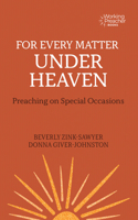 For Every Matter Under Heaven
