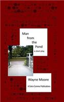 Man from the Pond: A Short Play(English)