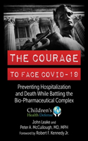 Courage to Face Covid-19