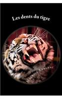 Les dents du tigre