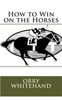 How to Win on the Horses