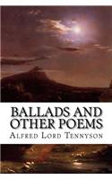 Ballads and Other Poems