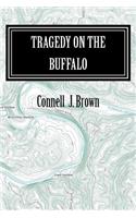 Tragedy on the Buffalo