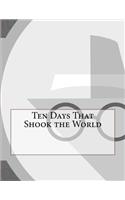 Ten Days That Shook the World