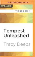 Tempest Unleashed: (Tempest)