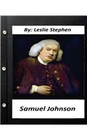 Samuel Johnson.(1878) By Leslie Stephen: (English)