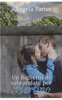 Un biglietto di sola andata per Berlino: (Italian)