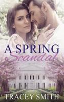 A Spring Scandal: Book Three of the Devereaux Manor Mystery Series(3 Devereaux Manor)