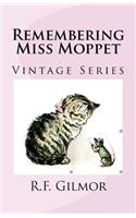 Remembering Miss Moppet: Vintage Series(Vintage)