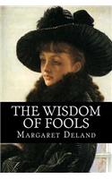 The Wisdom of Fools