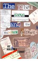The Rebel Gang and the Number Ciphers