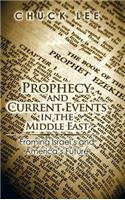 Prophecy and Current Events in the Middle East