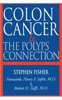 Colon Cancer and the Polyps Connection