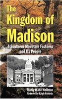 The Kingdom of Madison