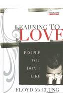Learning to Love People You Don't Like