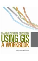 Making Spatial Decisions Using GIS Media Kit: A Workbook