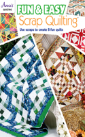 Fun & Easy Scrap Quilting