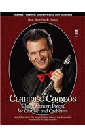 Clarinet Cameos - Classic Concert Pieces for Clarinet and Orchestra