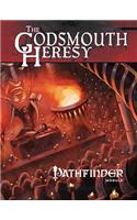 Pathfinder Module: The Godsmouth Heresy: The Godsmouth Heresy