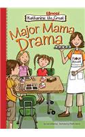 Book 2: Major Mama Drama