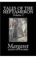 Tales of the Heptameron, Vol. I of V by Margaret, Queen of Navarre, Fiction, Classics, Literary, Action & Adventure