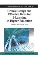 Critical Design and Effective Tools for E-Learning in Higher Education: Theory into Practice