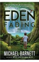 Eden Fading