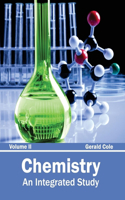 Chemistry: An Integrated Study (Volume II)