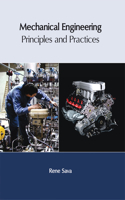 Mechanical Engineering: Principles and Practices