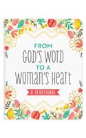 From God's Word to a Woman's Heart: A Devotional