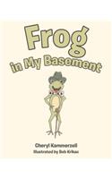 Frog in My Basement
