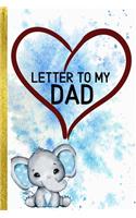 Letter To My Dad