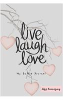 Live, Laugh, Love