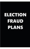 2020 Daily Planner Political Election Fraud Plans Black White 388 Pages: 2020 Planners Calendars Organizers Datebooks Appointment Books Agendas