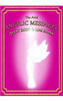 The Avid Angelic Messages Diary 2020 and Log Book