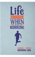 Life is Better When You're Running