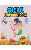 Shark Coloring Book: Cute Shark Coloring Books for Girls Boys Kids and Anyone Who Loves Baby Shark