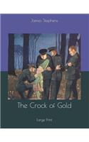 The Crock of Gold: Large Print