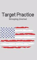 Target Practice Grouping Journal