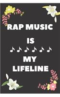 Rap Music Is My Lifeline