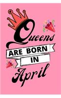 Queens Are Born In April