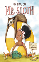 Waiting On Mr. Sloth