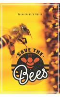 Save The Bees - Beekeeper's Notes