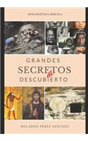 Grandes secretos al descubierto