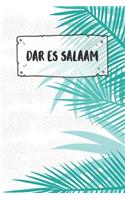 Dar es Salaam: Ruled Travel Diary Notebook or Journey Journal - Lined Trip Pocketbook for Men and Women with Lines