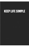 Keep Life Simple