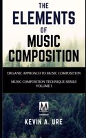 The Elements of Music Composition