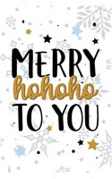 Merry Hohoho To You